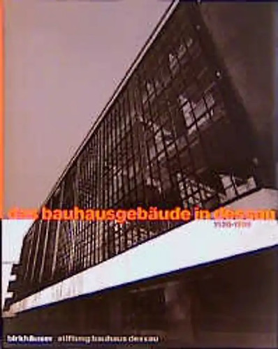 Das bauhausgebäude dessau - das,