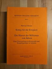 Ullmann - König für die Ewigkeit - Die Häuser der Millionen (Ägyptologie)