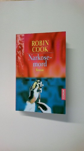 64838 robin cook narkose - cook, narkose-mord