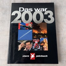 original Stern-Jahrbuch - Das war 2003 - Sonderausgabe Jahreschronik -rückblick