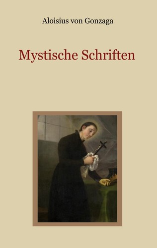 Mystische schriften von den - schriften,