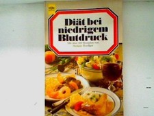 Diät bei niedrigem Blutdruck: mit über 200 Rezepten Roediger-Streubel, Stefanie: