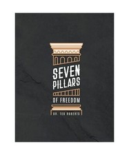 7 Pillars of Freedom Workbook, Ted Roberts