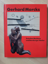 Gerhard Marcks: Zwischen Bauhaus und Dornburger Atelier (2004)!!!