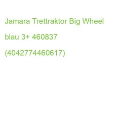 Jamara Trettraktor Big Wheel