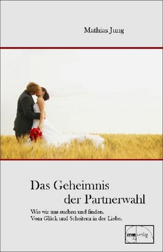 Das geheimnis der partnerwahl - der,
