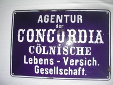 Emaille Werbeschild Agentur Concordia Cölnische Lebens – Versicherung um 1910