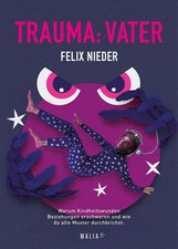 Trauma vater felix nieder - vater,