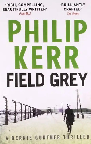 Field grey philip kerr - field, grey.