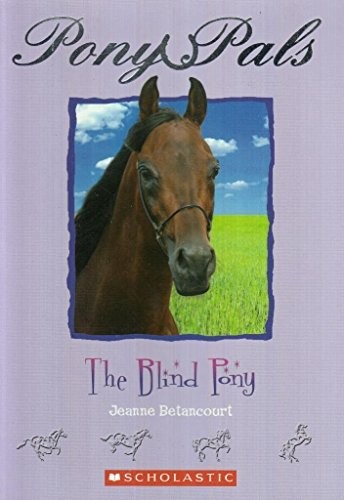 The blind pony - pony, (pony