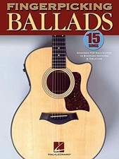 Fingerpicking Ballads: 15 Songs Arranged for Solo Guitar Buch Hal Leonard Corp