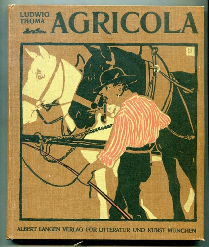 Ludwig thoma agricola - ,
