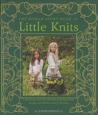The Rowan Story Book of Little Knits: A Charming St... | Buch | Zustand sehr gut