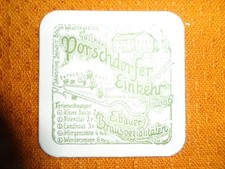 Sehr seltener Sonder Bierdeckel Sachsen - Brauerei Eibau ! Porschdorfer Einkehr!