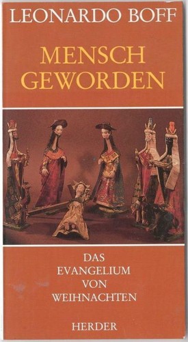 Leonardo boff mensch geworden - mensch,
