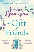 The Gift of Friends von Hannigan, Emma | Buch | Zustand sehr gut