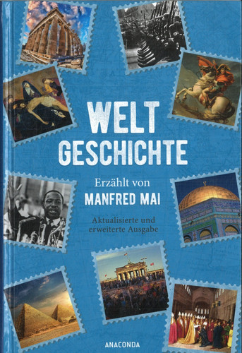 Weltgeschichte erzählt von - -,