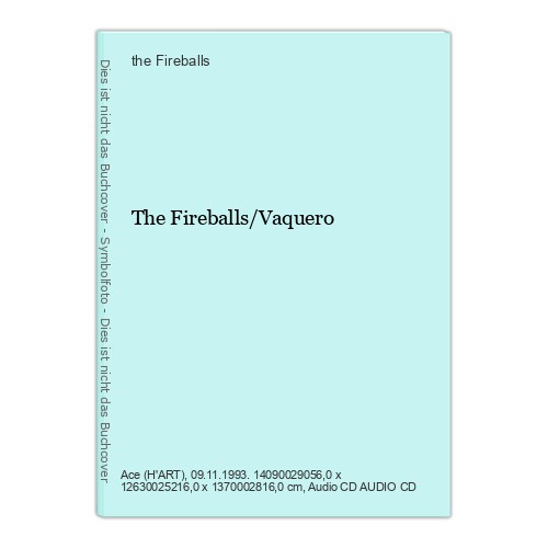 The fireballs vaquero - the, fireballs/vaquero