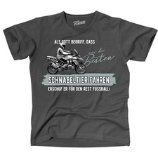 Unisex T-Shirt GOTT besten SCHNABELTIER NO Fußball GS Motorrad Urlaub Siviwonder