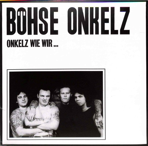 Böhse onkelz - onkelz, wir