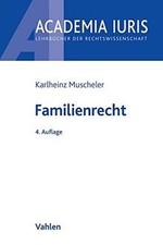 Familienrecht (Academia Iuris) von Muscheler, Karlh... | Buch | Zustand sehr gut
