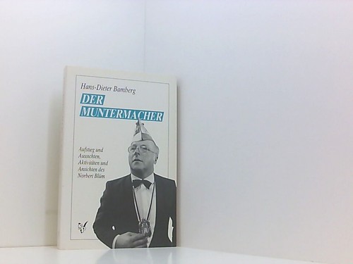 Der muntermacher aufstieg - muntermacher.,