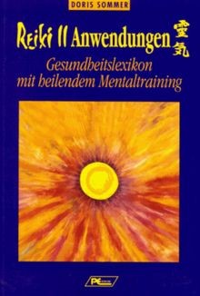 Reiki anwendungen - ii.,