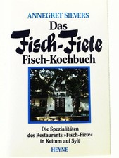 Das Fisch-Fiete-Fischkochbuch