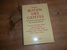 J Emil Bock: Boten des Geistes. Schwäbische Geistesgeschichte