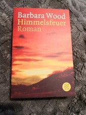 Himmelsfeuer von Barbara Wood, TB
