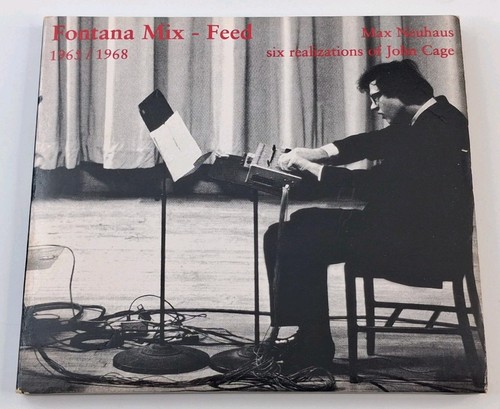 Max neuhaus fontana - neuhaus, –