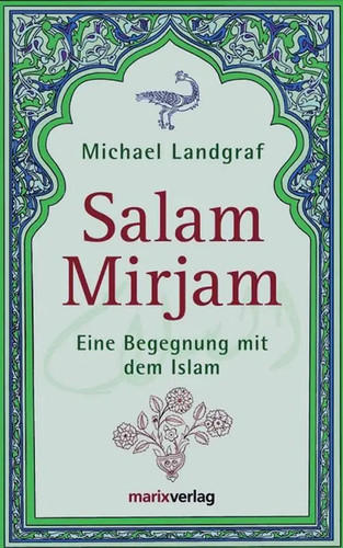 Salam mirjam eine begegnung - |,