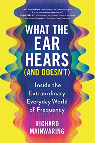 What the ear hears and - what, (and
