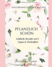 Pflanzlich schön