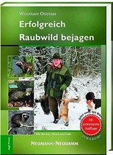 Erfolgreich Raubwild bejagen
