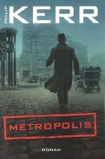 Metropolis von Philip Kerr