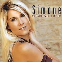 Solang wir lieben - solang, simone