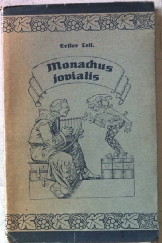 Monachus jovialis der