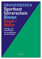 15 Fragebögen + Antwortbögen SBF Binnen, Segel + Motor # DK Bögen 9783667111852