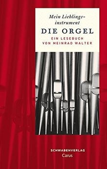 Die orgel mein - die, orgel: