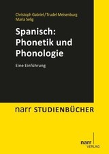 Spanisch: Phonetik und Phonologie: Eine Einführung (Narr Studienbücher) : Maria,