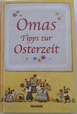 Omas Tipps zur Osterzeit - NEU