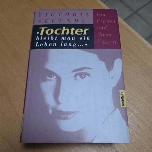 Tochter bleibt man ein - , leben