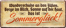 ''Wanderschuhe an den Füßen Sommerglück'' 28x12cm Blechschild