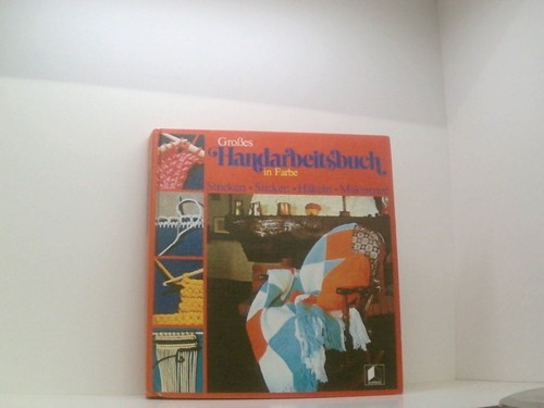 Großes handarbeitsbuch - handarbeitsbuch, in