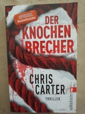 Chris Carter: Der Knochenbrecher (9783548284217)
