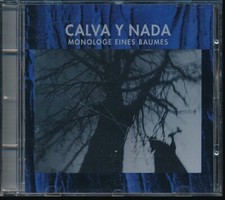 Calva Y Nada - Monologe eines Baumes (CD)