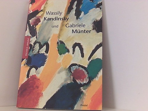 Wassily kandinsky und gabriele - wassily,
