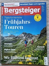 Bergsteiger Nr. 04 2023 Zeitschrift WANDERN FRÜHJAHRS-TOUREN WO SÜDTIROL BEGINNT