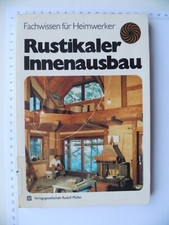 Rustikaler Innenausbau -